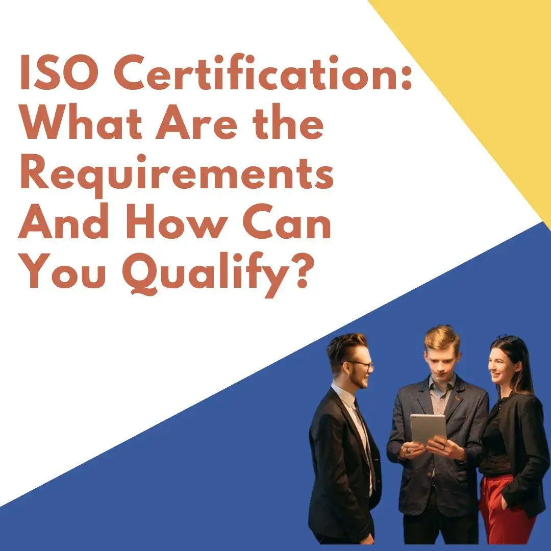 ISO certification requirements